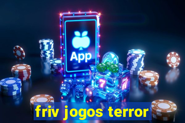 friv jogos terror